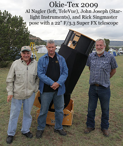Al Nagler, John Josepy, and Rick pose with the 22" F/3.3 Super FX at Okie-Tex 2009